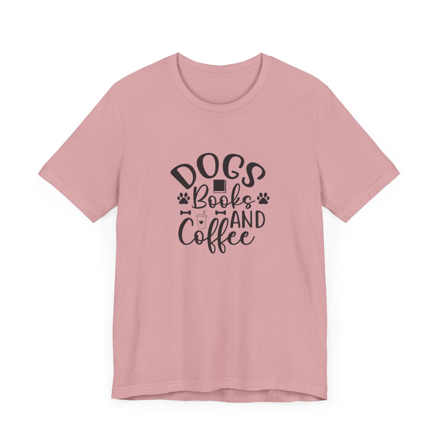 Dogs, Books, and Coffee Unisex Jersey Short Sleeve Tee