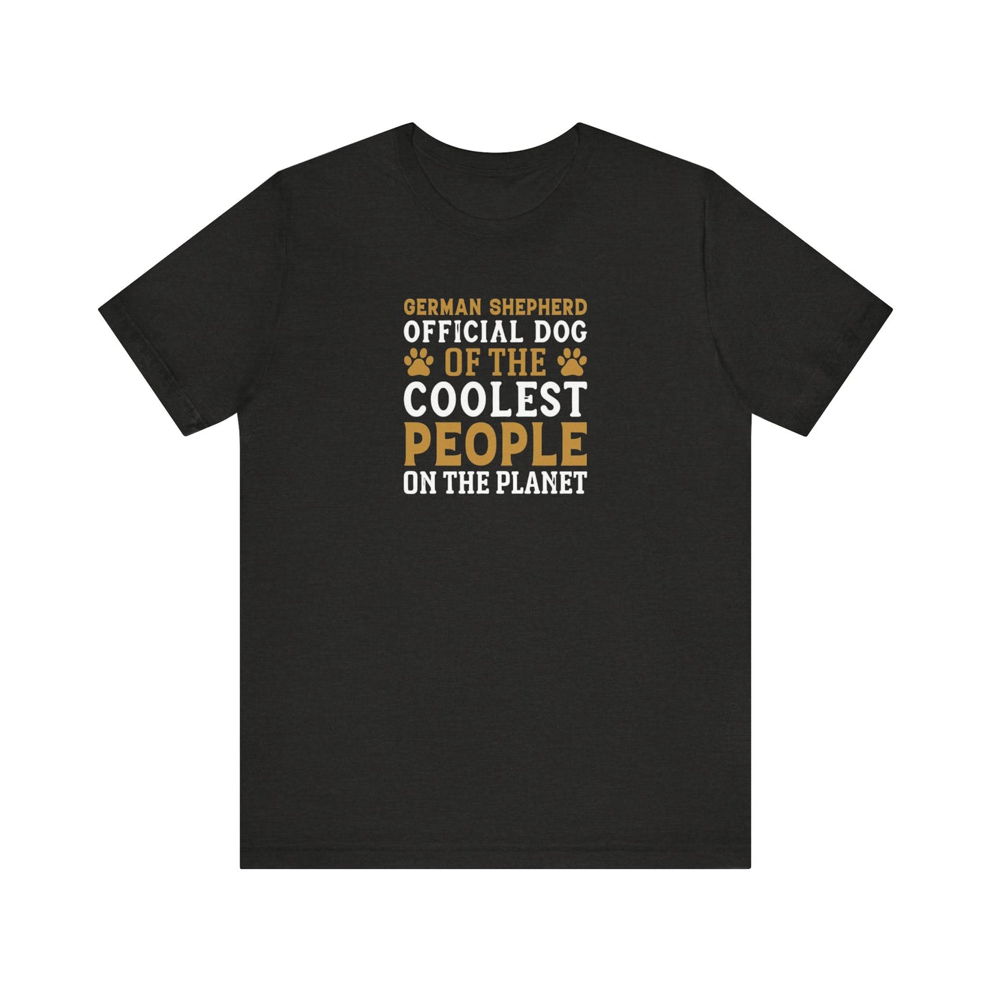 German Shepherd Coolest People Unisex Tee