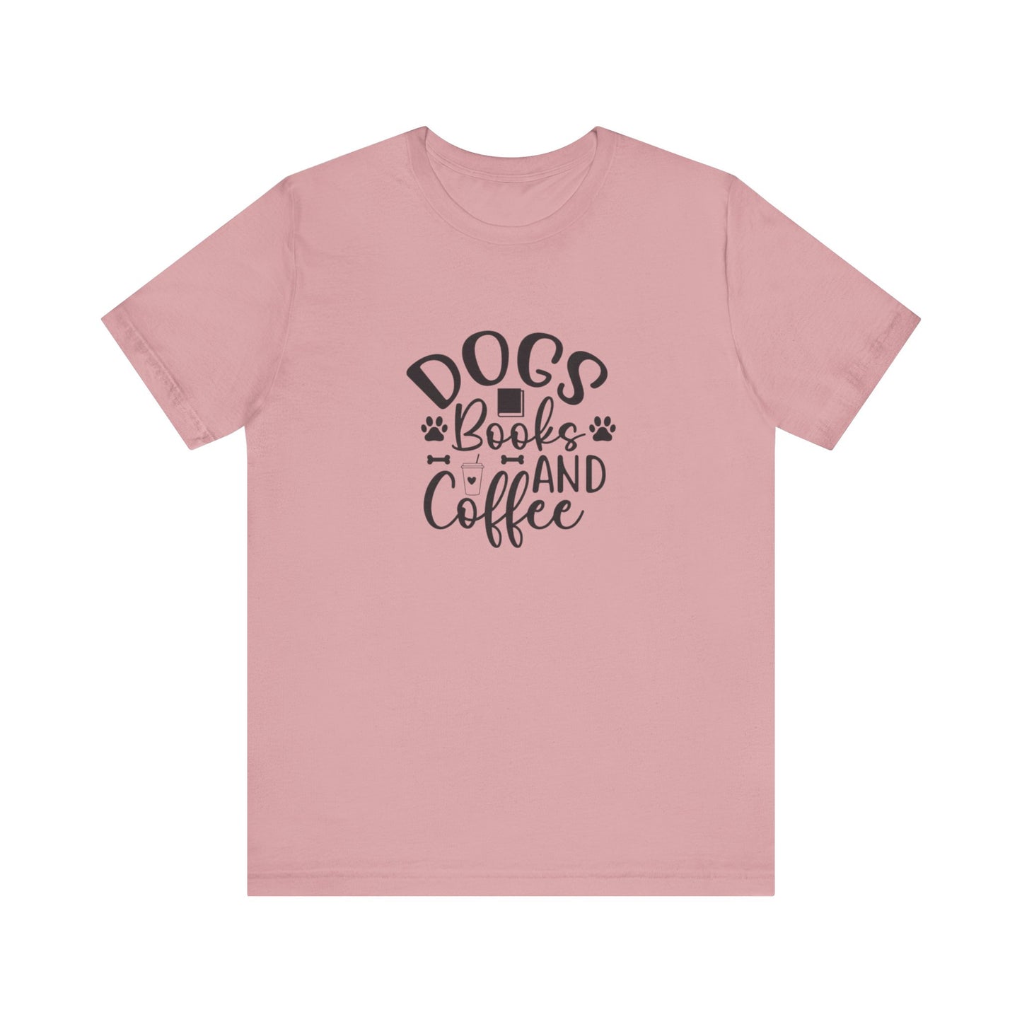 Dogs, Books, and Coffee Unisex Jersey Short Sleeve Tee