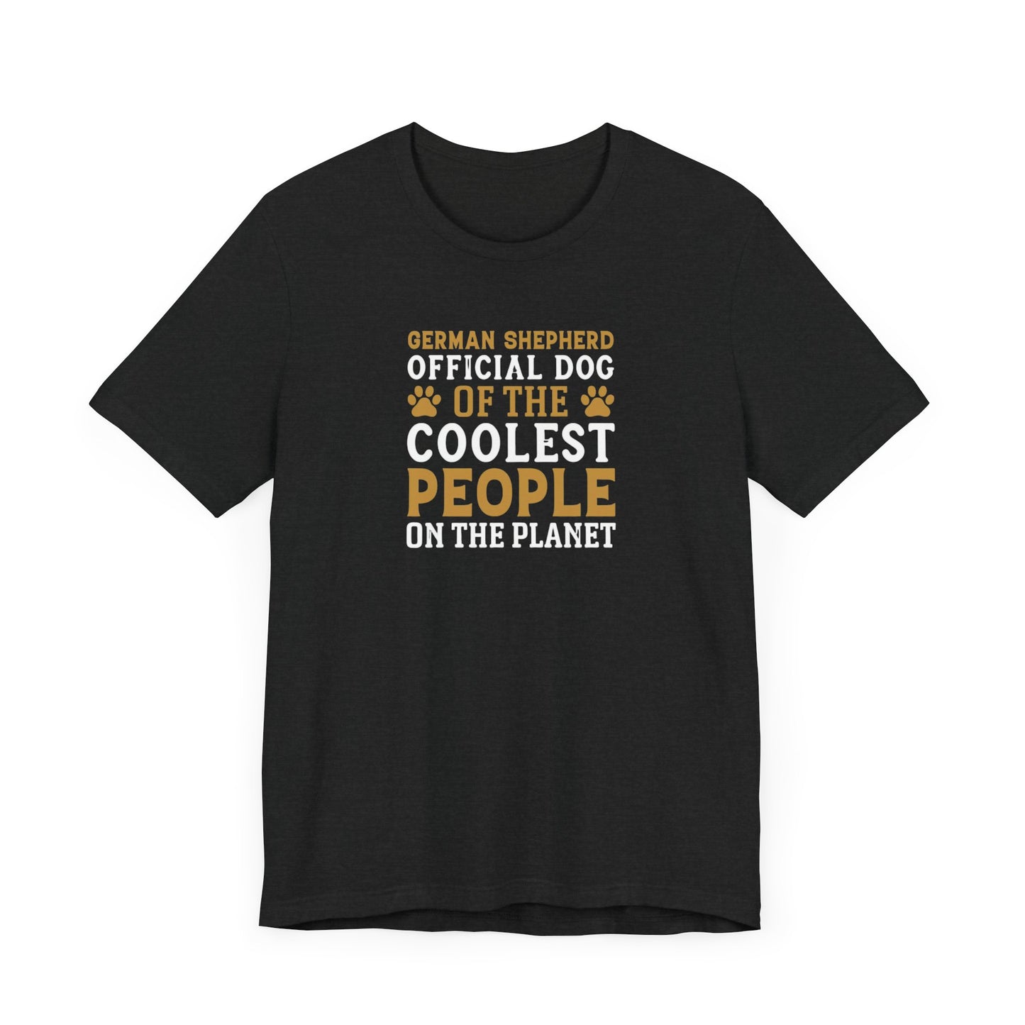 German Shepherd Coolest People Unisex Tee